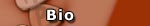Bio